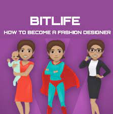 BitLife: How to Become a Fashion Designer