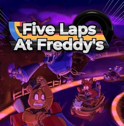 Five Laps at Freddy's