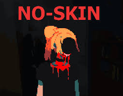 No Skin